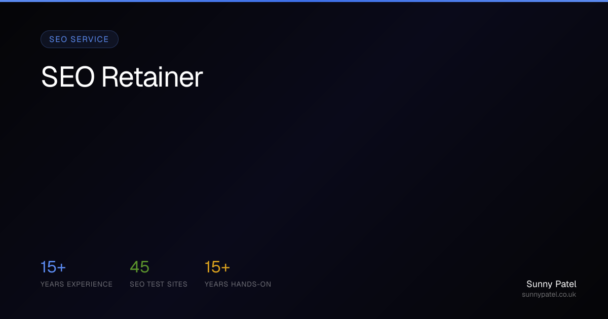 SEO Retainer | Monthly SEO Strategy & Execution | Sunny Patel
